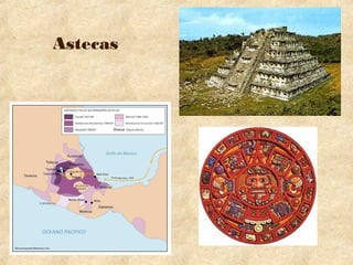 Astecas
 