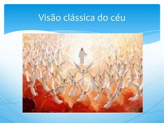 Visão clássica do céu 