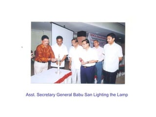 Asst. Secretary General Babu San Lighting the Lamp 