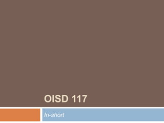 OISD 117
In-short
 