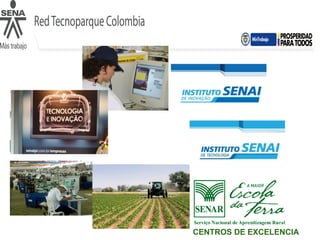 CENTROS DE EXCELENCIA
 