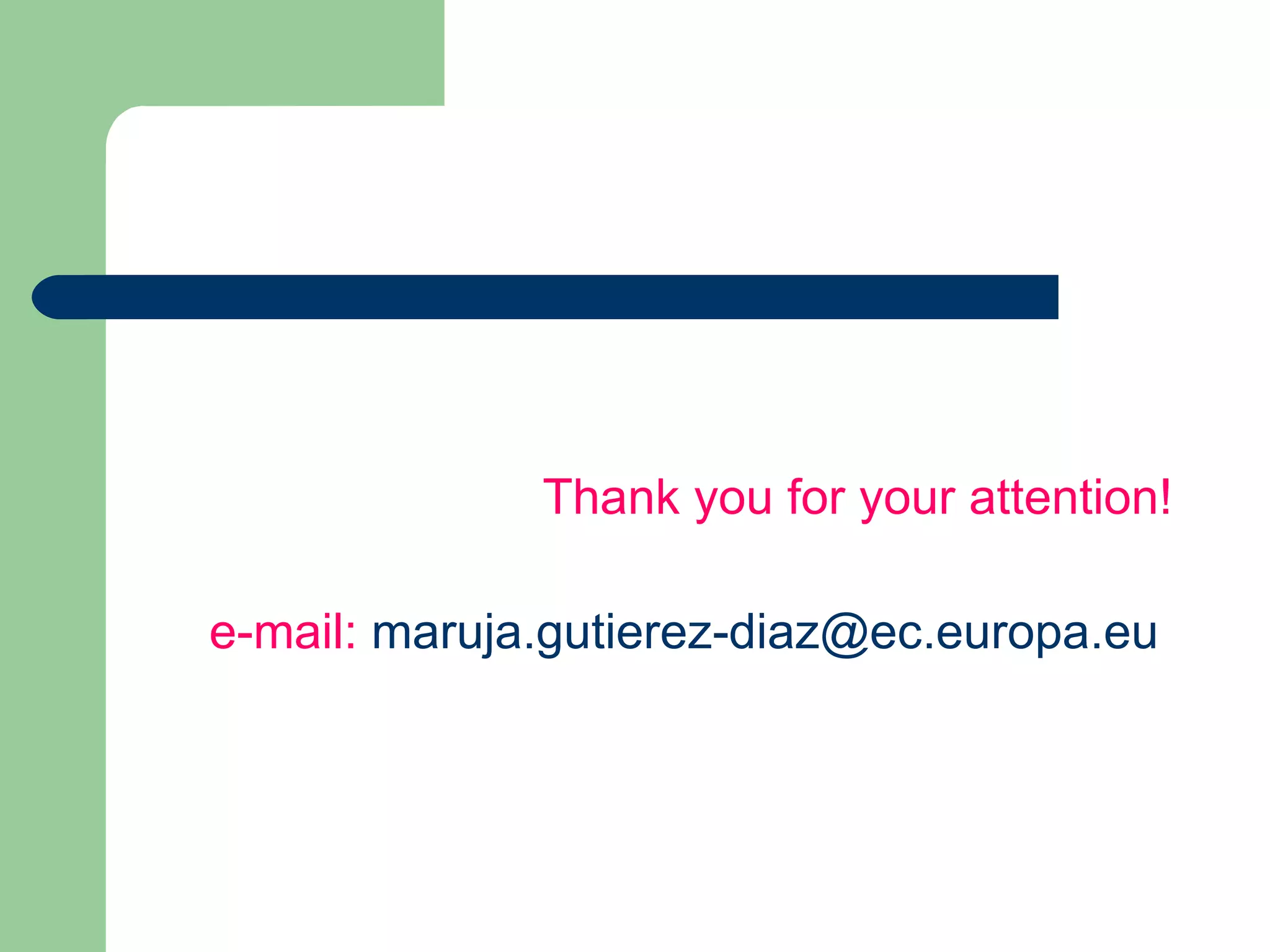 Thank you for your attention! e-mail:  [email_address]   