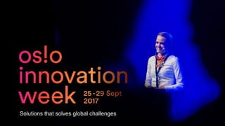 Solutions that solves global challenges 
 