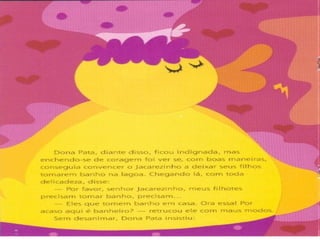 O jacarezinho egoísta