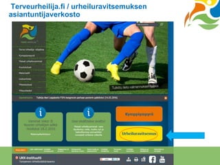 Terveurheilija.fi / urheiluravitsemuksen
asiantuntijaverkosto
 