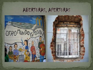 aberturas, aperturas