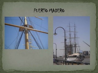 PUERTO MADERO 
