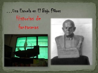 …Una Escuela en El Bajo FlOresHistorias de fantasmas