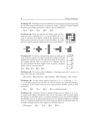 ÈÖÙ ÈÖ Ð Ñ Ò Ö
ÈÖÓ Ð Ñ ¾ º Ë Ù Ò 
Ù ØÖÓ 
 Ö
ÙÒ Ö Ò
 × Ò Ð Ô Þ ÖÖ Ñ Ò Ö ÕÙ 
Ô Ö ÐÐ × Ø Ò Ò Ü 
Ø Ñ ÒØ ÙÒ ÔÙÒØÓ Ò 
ÓÑ Òº ú Ù Ð × Ð Ñ ÝÓÖ Ò Ñ ÖÓ
ÔÙÒØÓ× ÕÙ ÔÙ Ò Ô ÖØ Ò 
 Ö Ñ × ÙÒ 
 Ö
ÙÒ Ö Ò
½ º
ÈÖÓ Ð Ñ ¾ º ÄÙ × 
ÓÐÓ
 Ó Ó× 
 × ´
 ÙÒ ÓÖ¹
Ñ ÔÓÖ 
 Ò
Ó 
Ù Ö Ó× 1 × 1µ Ò ÙÒ Ø Ð ÖÓ 5 × 5¸

ÓÑÓ × ÑÙ ×ØÖ Ò Ð ÙÖ º ú Ù Ð Ð × × Ù ÒØ × 
 Ò
Ó

 × ÔÓ Ö 
ÓÐÓ
 Ö× Ò Ð Ô ÖØ Ú 
 Ð Ø Ð ÖÓ¸ ÑÓ Ó
ÕÙ ÒÓ × ÔÙ Ö Ö Ò Ò ÙÒ Ð × ÓØÖ × 
Ù ØÖÓ 
 ×
º
ÈÖÓ Ð Ñ ¾ º ÍÒ Ó × ÒÓÖÑ Ð × ÐÓ× ÔÙÒØÓ× Ò 
 Ô Ö

 Ö × ÓÔÙ ×Ø × ×ÙÑ Ò º Ä ÙÖ ÑÙ ×ØÖ ØÖ × Ó× ÒÓÖÑ Ð ×
Ô Ð Ó× ÙÒÓ Ò
 Ñ Ð ÓØÖÓº Ë × ÕÙ Ð ×ÙÑ ÐÓ× ÔÙÒØÓ×

Ù ÐÕÙ Ö Ô Ö 
 Ö × Ò 
ÓÒØ 
ØÓ × º Ñ ×¸ ÙÒ
Ð × 
 Ö × Ð Ø Ö Ð × Ð Ó Ò Ö ÓÖ Ø Ò ÙÒ ÔÙÒØÓº ú Ù ÒØÓ×
ÔÙÒØÓ× Ø Ò Ð 
 Ö Ñ Ö
¾ ¿ º
ÈÖÓ Ð Ñ ¾ º Ò ÙÒ Ñ × Ù Ó × Ó× Ý ÓÑ Ò Ó×¸ Ô ÖÓ × ÐÓ Ú ÖÒ × Ý
ÐÙÒ ×º Ò Ð Ñ × ÕÙ Ú Ò Ö
Ù Ú × Ñ Ö
ÓÐ × × Ó× ÓÑ Ò Ó× Ú ÖÒ ×º
ÈÖÓ Ð Ñ ¾ º Ë Ò 
Ù ØÖÓ Ò Ñ ÖÓ× ÔÓ× Ø ÚÓ× a¸ b¸ c Ý d Ø Ð × ÕÙ a < b <
c < dº Ë Ô ÙÑ ÒØ Ö ÙÒÓ ÐÐÓ× Ò ½ Ø Ð Ñ Ò Ö ÕÙ ¸ ÐÙ Ó Ð ÙÑ ÒØÓ¸
Ð ÔÖÓ Ù
ØÓ ÐÓ× 
Ù ØÖÓ Ò Ñ ÖÓ× × ÐÓ Ñ × Ô ÕÙ Ó ÔÓ× Ð º ú Ù Ð ×
ÙÑ ÒØ Ö
a b c d b Ó c Ò ×Ø ÒØ Ñ ÒØ º
ÈÖÓ Ð Ñ ¿¼º ú Ù ÒØÓ× ÒØ ÖÓ× × ÔÙ Ò ÓÖÑ Ö 
ÓÒ ÐÓ× ØÓ× ½¸ ¾¸ ¿¸ Ý
¸ Ù× Ò Ó 
 ØÓ Ü 
Ø Ñ ÒØ ÙÒ Ú Þ¸ Ø Ð Ñ Ò Ö ÕÙ Ð ÔÖ Ñ Ö ØÓ
Ð Ò Ñ ÖÓ × Ú × Ð ÒØÖ ½¸ Ð Ò Ñ ÖÓ ÓÖÑ Ó ÔÓÖ ÐÓ× Ó× ÔÖ Ñ ÖÓ× ØÓ×
× Ú × Ð ÒØÖ ¾¸ Ð Ò Ñ ÖÓ ÓÖÑ Ó ÔÓÖ ÐÓ× ØÖ × ÔÖ Ñ ÖÓ× ØÓ× × Ú × Ð
ÒØÖ ¿¸ Ð Ò Ñ ÖÓ ÓÖÑ Ó ÔÓÖ ÐÓ× 
Ù ØÖÓ ÔÖ Ñ ÖÓ× ØÓ× × Ú × Ð ÒØÖ Ý
Ð Ò Ñ ÖÓ ÓÖÑ Ó ÔÓÖ ÐÓ× 
 Ò
Ó ØÓ× × Ú × Ð ÒØÖ
Æ Ò ÙÒÓ ½ ¾ ½¼º
 