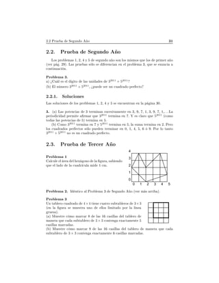 ¾º¾ ÈÖÙ Ë ÙÒ Ó Ó ¿½
¾º¾º ÈÖÙ Ë ÙÒ Ó Ó
ÄÓ× ÔÖÓ Ð Ñ × ½¸ ¾¸ Ý × ÙÒ Ó Ó ×ÓÒ ÐÓ× Ñ ×ÑÓ× ÕÙ ÐÓ× ÔÖ Ñ Ö Ó
´Ú Ö Ô º ¾ µº Ä × ÔÖÙ × × ÐÓ × Ö Ò
 Ò Ò Ð ÔÖÓ Ð Ñ ¿¸ ÕÙ × ÒÙÒ

ÓÒØ ÒÙ 
 Òº
ÈÖÓ Ð Ñ ¿º
µ ú Ù Ð × Ð ØÓ Ð × ÙÒ × 32011
+ 52011
´ µ Ð Ò Ñ ÖÓ 32011
+ 52011
¸ úÔÙ × Ö ÙÒ 
Ù Ö Ó Ô Ö 
ØÓ
¾º¾º½º ËÓÐÙ
 ÓÒ ×
Ä × ×ÓÐÙ
 ÓÒ × ÐÓ× ÔÖÓ Ð Ñ × ½¸ ¾¸ Ý × Ò
Ù ÒØÖ Ò Ò Ð Ô Ò ¿¼º
¿º ´ µ Ä × ÔÓØ Ò
 × ¿ Ø ÖÑ Ò Ò ×Ù
 × Ú Ñ ÒØ Ò ¿¸ ¸ ¸ ½¸ ¿¸ ¸ ¸ ½¸º º º Ä
Ô Ö Ó 
 Ô ÖÑ Ø ÖÑ Ö ÕÙ 32011
Ø ÖÑ Ò Ò º × 
Ð ÖÓ ÕÙ 52011
´
ÓÑÓ
ØÓ × Ð × ÔÓØ Ò
 × µ Ø ÖÑ Ò Ò º
´ µ ÓÑÓ 32011
Ø ÖÑ Ò Ò Ý 52011
Ø ÖÑ Ò Ò ¸ Ð ×ÙÑ Ø ÖÑ Ò Ò ¾º È ÖÓ
ÐÓ× 
Ù Ö Ó× Ô Ö 
ØÓ× × ÐÓ ÔÙ Ò Ø ÖÑ Ò Ö Ò ¼¸ ½¸ ¸ ¸ º ÈÓÖ ÐÓ Ø ÒØÓ
32011
+ 52011
ÒÓ × ÙÒ 
Ù Ö Ó Ô Ö 
ØÓº
¾º¿º ÈÖÙ Ì Ö
 Ö Ó
ÈÖÓ Ð Ñ ½
Ð
ÙÐ Ð Ö Ð Ü ÓÒÓ Ð ÙÖ ¸ × Ò Ó
ÕÙ Ð Ð Ó Ð 
Ù Ö 
ÙÐ Ñ ½ 
Ñº
0 1 2 3 4 5
0
1
2
3
4
ÈÖÓ Ð Ñ ¾º Á ÒØ 
Ó Ð ÈÖÓ Ð Ñ ¿ Ë ÙÒ Ó Ó ´Ú Ö Ñ × ÖÖ µº
ÈÖÓ Ð Ñ ¿
ÍÒ Ø Ð ÖÓ 
Ù Ö Ó 4×4 Ø Ò 
Ù ØÖÓ ×Ù Ø Ð ÖÓ× 3×3
´ Ò Ð ÙÖ × ÑÙ ×ØÖ ÙÒÓ ÐÐÓ× Ð Ñ Ø Ó ÔÓÖ Ð Ð Ò
ÖÙ × µº
´ µ ÅÙ ×ØÖ 
 ÑÓ Ñ Ö
 Ö Ð × ½ 
 × ÐÐ × Ð Ø Ð ÖÓ
Ñ Ò Ö ÕÙ 
 ×Ù Ø Ð ÖÓ 3 × 3 
ÓÒØ Ò Ü 
Ø Ñ ÒØ

 × ÐÐ × Ñ Ö
 ×º
´ µ ÅÙ ×ØÖ 
 ÑÓ Ñ Ö
 Ö Ð × ½ 
 × ÐÐ × Ð Ø Ð ÖÓ Ñ Ò Ö ÕÙ 
×Ù Ø Ð ÖÓ 3 × 3 
ÓÒØ Ò Ü 
Ø Ñ ÒØ 
 × ÐÐ × Ñ Ö
 ×º
 