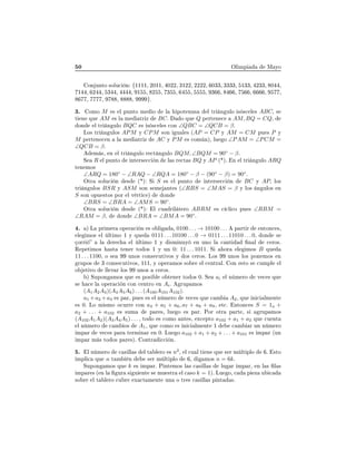 ¼ ÇÐ ÑÔ Å ÝÓ
ÓÒ ÙÒØÓ ×ÓÐÙ
 Ò {½½½½¸ ¾¼½½¸ ¼¾¾¸ ¿½¾¾¸ ¾¾¾¾¸ ¼¿¿¸ ¿¿¿¿¸ ½¿¿¸ ¾¿¿¸ ¼ ¸
½ ¸ ¾ ¸ ¿ ¸ ¸ ½ ¸ ¾ ¸ ¿ ¸ ¸ ¸ ¿ ¸ ¸ ¸ ¸ ¸
¸ ¸ ¸ ¸ }º
¿º ÓÑÓ M × Ð ÔÙÒØÓ Ñ Ó Ð ÔÓØ ÒÙ× Ð ØÖ Ò ÙÐÓ × ×
 Ð × ABC, ×
Ø Ò ÕÙ AM × Ð Ñ ØÖ Þ BC. Ó ÕÙ Q Ô ÖØ Ò 
 AM, BQ = CQ,
ÓÒ Ð ØÖ Ò ÙÐÓ BQC × × ×
 Ð × 
ÓÒ ∠QBC = ∠QCB = βº
ÄÓ× ØÖ Ò ÙÐÓ× APM Ý CPM ×ÓÒ Ù Ð × (AP = CP Ý AM = CM ÔÙ × P Ý
M Ô ÖØ Ò 
 Ò Ð Ñ ØÖ Þ AC Ý PM × 
ÓÑ Òµ¸ ÐÙ Ó ∠PAM = ∠PCM =
∠QCB = βº
Ñ ×¸ Ò Ð ØÖ Ò ÙÐÓ Ö 
Ø Ò ÙÐÓ BQM, ∠BQM = 90◦
− β.
Ë R Ð ÔÙÒØÓ ÒØ Ö× 

 Ò Ð × Ö 
Ø × BQ Ý AP ´¶µº Ò Ð ØÖ Ò ÙÐÓ ARQ
Ø Ò ÑÓ×
∠ARQ = 180◦
− ∠RAQ − ∠RQA = 180◦
− β − (90◦
− β) = 90◦
.
ÇØÖ ×ÓÐÙ
 Ò × ´¶µ Ë S × Ð ÔÙÒØÓ ÒØ Ö× 

 Ò BC Ý AP, ÐÓ×
ØÖ Ò ÙÐÓ× BSR Ý ASM ×ÓÒ × Ñ ÒØ × (∠RBS = ∠MAS = β Ý ÐÓ× Ò ÙÐÓ× Ò
S ×ÓÒ ÓÔÙ ×ØÓ× ÔÓÖ Ð Ú ÖØ 
 µ ÓÒ
∠BRS = ∠BRA = ∠AMS = 90◦
.
ÇØÖ ×ÓÐÙ
 Ò × ´¶µ Ð 
Ù Ö Ð Ø ÖÓ ABRM × 
 
Ð 
Ó ÔÙ × ∠RBM =
∠RAM = β, ÓÒ ∠BRA = ∠BMA = 90◦
.
º µ Ä ÔÖ Ñ Ö ÓÔ Ö 
 Ò × Ó Ð ¸ 0100 . . . → 10100 . . . Ô ÖØ Ö ÒØÓÒ
 ×¸
Ð ÑÓ× Ð ÐØ ÑÓ ½ Ý ÕÙ 0111 . . .10100 . . .0 → 0111 . . .11010 . . .0, ÓÒ ×
ÓÖÖ Ð Ö 
 Ð ÐØ ÑÓ ½ Ý ×Ñ ÒÙÝ Ò ÙÒÓ Ð 
 ÒØ Ò Ð 
 ÖÓ×º
Ê Ô Ø ÑÓ× ×Ø Ø Ò Ö ØÓ Ó× ½ Ý ÙÒ ¼ 11 . . .1011. Ë ÓÖ Ð ÑÓ× B ÕÙ
11 . . .1100, Ó × ÙÒÓ× 
ÓÒ× 
ÙØ ÚÓ× Ý Ó× 
 ÖÓ×º ÄÓ× ÙÒÓ× ÐÓ× ÔÓÒ ÑÓ× Ò
ÖÙÔÓ× ¿ 
ÓÒ× 
ÙØ ÚÓ×¸ ½½½¸ Ý ÓÔ Ö ÑÓ× ×Ó Ö Ð 
 ÒØÖ Ðº ÓÒ ×ØÓ × 
ÙÑÔÐ Ð
Ó Ø ÚÓ ÐÐ Ú Ö ÐÓ× ÙÒÓ× 
 ÖÓ×º
µ ËÙÔÓÒ ÑÓ× ÕÙ × ÔÓ× Ð Ó Ø Ò Ö ØÓ Ó× ¼º Ë ai Ð Ò Ñ ÖÓ Ú 
 × ÕÙ
× 
 Ð ÓÔ Ö 
 Ò 
ÓÒ 
 ÒØÖÓ Ò Ai. ÖÙÔ ÑÓ×
(A1A2A3)(A4A5A6) . . . (A100A101A102).
a1 +a2 +a3 × Ô Ö¸ ÔÙ × × Ð Ò Ñ ÖÓ Ú 
 × ÕÙ 
 Ñ A2, ÕÙ Ò 
 ÐÑ ÒØ
× ¼º ÄÓ Ñ ×ÑÓ Ó
ÙÖÖ 
ÓÒ a4 + a5 + a6, a7 + a8 + a9, Ø
º ÒØÓÒ
 × S = 1a +
a2 + . . . + a102 × ×ÙÑ Ô Ö ×¸ ÐÙ Ó × Ô Öº ÈÓÖ ÓØÖ Ô ÖØ ¸ × ÖÙÔ ÑÓ×
(A102A1A2)(A3A4A5) . . . , ØÓ Ó × 
ÓÑÓ ÒØ ×¸ Ü
 ÔØÓ a102 + a1 + a2 ÕÙ 
Ù ÒØ
Ð Ò Ñ ÖÓ 
 Ñ Ó× A1, ÕÙ 
ÓÑÓ × Ò 
 ÐÑ ÒØ ½ 
 Ñ Ö ÙÒ Ò Ñ ÖÓ
ÑÔ Ö Ú 
 × Ô Ö Ø ÖÑ Ò Ö Ò ¼º ÄÙ Ó a102 + a1 + a2 + . . . + a101 × ÑÔ Ö ´ÙÒ
ÑÔ Ö Ñ × ØÓ Ó× Ô Ö ×µº ÓÒØÖ 

 Òº
º Ð Ò Ñ ÖÓ 
 × ÐÐ × Ð Ø Ð ÖÓ × n2
, Ð 
Ù Ð Ø Ò ÕÙ × Ö Ñ ÐØ ÔÐÓ º ×ØÓ
ÑÔÐ 
 ÕÙ n Ø Ñ Ò × Ö Ñ ÐØ ÔÐÓ ¸ ÑÓ× n = 6k.
ËÙÔÓÒ ÑÓ× ÕÙ k × ÑÔ Öº È ÒØ ÑÓ× Ð × 
 × ÐÐ × ÐÙ Ö ÑÔ Ö¸ Ò Ð × Ð ×
ÑÔ Ö × ´ Ò Ð ÙÖ × Ù ÒØ × ÑÙ ×ØÖ Ð 
 ×Ó k = 1µº ÄÙ Ó¸ 
 Ô Þ Ù 
×Ó Ö Ð Ø Ð ÖÓ 
Ù Ö Ü 
Ø Ñ ÒØ ÙÒ Ó ØÖ × 
 × ÐÐ × Ô ÒØ ×º
 