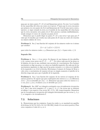 ¾ ÇÐ ÑÔ ÁÒØ ÖÒ 
 ÓÒ Ð Å Ø Ñ Ø 
Ô × ÔÓÖ ÙÒ Ò 
Ó ÔÙÒØÓ P ∈ S¸ Ð 
Ù Ð ÐÐ Ñ Ö ÑÓ× Ô ÚÓØ º Ë ÖÓØ ℓ Ò Ð × ÒØ Ó
Ð × Ñ Ò 
 ÐÐ × Ð Ö ÐÓ 
ÓÒ 
 ÒØÖÓ Ò Ð Ô ÚÓØ P ×Ø ÕÙ Ð Ö 
Ø Ò
Ù ÒØÖ
ÔÓÖ ÔÖ Ñ Ö Ú Þ ÓØÖÓ ÔÙÒØÓ S Ð 
Ù Ð ÐÐ Ñ Ö ÑÓ× Qº ÓÒ Q 
ÓÑÓ ÒÙ ÚÓ 
 ÒØÖÓ¸
´Ô ÚÓØ µ¸ × × Ù ÖÓØ Ò Ó Ð Ö 
Ø Ò Ð × ÒØ Ó Ð × Ñ Ò 
 ÐÐ × Ð Ö ÐÓ ×Ø
ÕÙ Ð Ö 
Ø Ò
Ù ÒØÖ ÓØÖÓ ÔÙÒØÓ Sº ×Ø ÔÖÓ
 ×Ó 
ÓÒØ Ò Ò Ò Ñ ÒØ ¸
× Ò Ó × ÑÔÖ Ð 
 ÒØÖÓ ÖÓØ 
 Ò ÙÒ ÔÙÒØÓ Sº
ÑÓ×ØÖ Ö ÕÙ × ÔÙ Ð Ö ÙÒ ÔÙÒØÓ P ∈ S Ý ÙÒ Ö 
Ø ℓ ÕÙ Ô × ÔÓÖ P
Ø Ð × ÕÙ Ð Ö ÑÓÐ ÒÓ ÕÙ Ö ×ÙÐØ Ù× 
 ÔÙÒØÓ S 
ÓÑÓ ÙÒ 
 ÒØÖÓ ÖÓØ 
 Ò
ÙÒ Ò Ñ ÖÓ Ò Ò ØÓ Ú 
 ×º
ÈÖÓ Ð Ñ ¿º Ë f ÙÒ ÙÒ
 Ò Ð 
ÓÒ ÙÒØÓ ÐÓ× Ò Ñ ÖÓ× Ö Ð × Ò × Ñ ×ÑÓ
ÕÙ × Ø × 
f(x + y) ≤ yf(x) + f(f(x))
Ô Ö ØÓ Ó× ÐÓ× Ò Ñ ÖÓ× Ö Ð × x¸ yº ÑÓ×ØÖ Ö ÕÙ f(x) = 0 Ô Ö ØÓ x ≤ 0º
Ë ÙÒ Ó
ÈÖÓ Ð Ñ º Ë n > 0 ÙÒ ÒØ ÖÓº Ë ×ÔÓÒ ÙÒ Ð ÒÞ Ó× ÔÐ Ø ÐÐÓ×
Ý n Ô × × 
ÙÝÓ× Ô ×Ó× ×ÓÒ 20
¸ 21
, . . . , 2n−1
º Ë 
ÓÐÓ
 
 ÙÒ Ð × Ô × × Ò
Ð Ð ÒÞ ¸ ÙÒ Ò ÙÒ ¸ Ñ ÒØ ÙÒ ×Ù
 × Ò n ÑÓÚ Ñ ÒØÓ×º Ò Ð ÔÖ Ñ Ö
ÑÓÚ Ñ ÒØÓ × Ð ÙÒ Ô × Ý × 
ÓÐÓ
 Ò Ð ÔÐ Ø ÐÐÓ ÞÕÙ Ö Óº Ò 
 ÙÒÓ ÐÓ×
ÑÓÚ Ñ ÒØÓ× × Ù ÒØ × × Ð ÙÒ Ð × Ô × × Ö ×Ø ÒØ × Ý × 
ÓÐÓ
 Ò Ð ÔÐ Ø ÐÐÓ
Ð ÞÕÙ Ö Ó Ò Ð Ð Ö 
 º Ø ÖÑ Ò Ö Ð Ò Ñ ÖÓ ÓÖÑ × ÐÐ Ú Ö

 Ó ×ØÓ× n ÑÓÚ Ñ ÒØÓ× Ñ Ò Ö Ø Ð ÕÙ Ò Ò Ò Ò ÑÓÑ ÒØÓ Ð ÔÐ Ø ÐÐÓ Ð
Ö 
 Ø Ò Ñ × Ô ×Ó ÕÙ Ð ÔÐ Ø ÐÐÓ Ð ÞÕÙ Ö º
ÈÖÓ Ð Ñ º Ë f ÙÒ ÙÒ
 Ò Ð 
ÓÒ ÙÒØÓ ÐÓ× ÒØ ÖÓ× Ð 
ÓÒ ÙÒØÓ ÐÓ×
ÒØ ÖÓ× ÔÓ× Ø ÚÓ×º Ë ×ÙÔÓÒ ÕÙ Ô Ö 
Ù Ð ×ÕÙ Ö Ó× ÒØ ÖÓ× m Ý n¸ Ð Ö Ò
f(m) − f(n) × Ú × Ð ÔÓÖ f(m − n)º ÑÓ×ØÖ Ö ÕÙ Ô Ö ØÓ Ó× ÐÓ× ÒØ ÖÓ× m Ý
n 
ÓÒ f(m) ≤ f(n)¸ Ð Ò Ñ ÖÓ f(n) × Ú × Ð ÔÓÖ f(m)º
ÈÖÓ Ð Ñ º Ë ABC ÙÒ ØÖ Ò ÙÐÓ 
ÙØ Ò ÙÐÓ 
ÙÝ 
 Ö
ÙÒ Ö Ò
 
 Ö
ÙÒ×
Ö Ø
× Γº Ë ℓ ÙÒ Ö 
Ø Ø Ò ÒØ Γ¸ Ý × Ò ℓa¸ ℓb Ý ℓc Ð × Ö 
Ø × ÕÙ × Ó Ø Ò Ò
Ð Ö Ö ℓ 
ÓÒ Ö ×Ô 
ØÓ Ð × Ö 
Ø × BC¸ CA Ý AB¸ Ö ×Ô 
Ø Ú Ñ ÒØ º ÑÓ×ØÖ Ö
ÕÙ Ð 
 Ö
ÙÒ Ö Ò
 
 Ö
ÙÒ×
Ö Ø Ð ØÖ Ò ÙÐÓ Ø ÖÑ Ò Ó ÔÓÖ Ð × Ö 
Ø × ℓa¸ ℓb Ý
ℓc × Ø Ò ÒØ Ð 
 Ö
ÙÒ Ö Ò
 Γº
º¾º ËÓÐÙ
 ÓÒ ×
½º ÑÓ×ØÖ ÑÓ× ÕÙ ÐÓ× 
ÓÒ ÙÒØÓ× A Ô Ö ÐÓ× 
Ù Ð × nA × Ñ Ü Ñ Ð ×ÓÒ ÕÙ ÐÐÓ×
Ð ÓÖÑ {d, 5d, 7d, 11d} Ó {d, 11d, 19d, 29d}¸ ÓÒ d × ÙÒ ÒØ ÖÓ ÔÓ× Ø ÚÓº È Ö
×ØÓ× 
ÓÒ ÙÒØÓ× Ð Ú ÐÓÖ nA × 4º
 