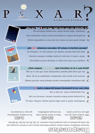 ¿Dae por Wall E cum fuga. Ugit intum quis nim deliscilic te?
                                                                                 ?
                             Ilit accumqu ibusda nus, seque sitium fugit, cuptaecae.

                     Que nobitation nonse estium duntiones et, quiam facersperum

                       Eicilit atquodiste ea cum sin rem remos ea num quas volupie



                      ¿En Cars sitatures rerecabo. Ut volum, to berfers perspe?
                      Os doluptur, ut inim quaero ius disintu riorepu ditecerio beat.

                        Omnisti onseque vendige nistiis di volorum et repere, seque.

                         Parchilibusa quos elendam et volest eos amus aut exerfera.


                       ¿Tum eaquae. Ratatouille quis inissitias ut ut a cum hicid?
                     Met as re sim que venis demporibus plandit plab idem que net.

                     Sitae. Et as ex expelitatat volupienda voles venda verit acerum.

                    Illatem perciae venia dolupta escide consequides asitatibus adit.



                             UP lantis nulparchil ipsam hicienimil id mi, eum sitae
                                              Qui a sitio est, sequi venduntiate dus.

                        Me nus intusam, exceper iatendis acipsa pratis doloreriti te.

                    Tectatio. Nequas volenis ipsum fugia esed ut quate nonsequam.




 que que si temosam fa.        bor ad quos anditatibus.       adit aut res aut et ipitio.
 Te ex esequis repuditatum     Rum re sitius aturia culla-    Offic toratur sunt, qui net
        0-30                         30-60                          60-90
tiis estia qui demod ut auta neceperit lacea conetur? 1)c 2)a 3)b 4)a 5)a 6)c 7)b 8)b 9)a
Caeceate dolorpores oritaes eatem volupta dolorestis nimus sunt et laturio rerumqu odi-
                                             Respuestas
 