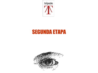 SEGUNDA ETAPA 