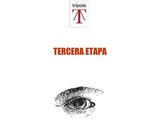 TERCERA ETAPA 