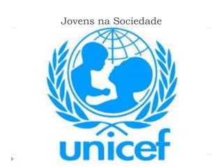 Jovens na Sociedade
 
