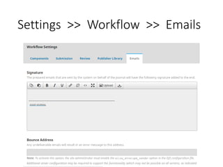 Settings >> Workflow >> Emails
 
