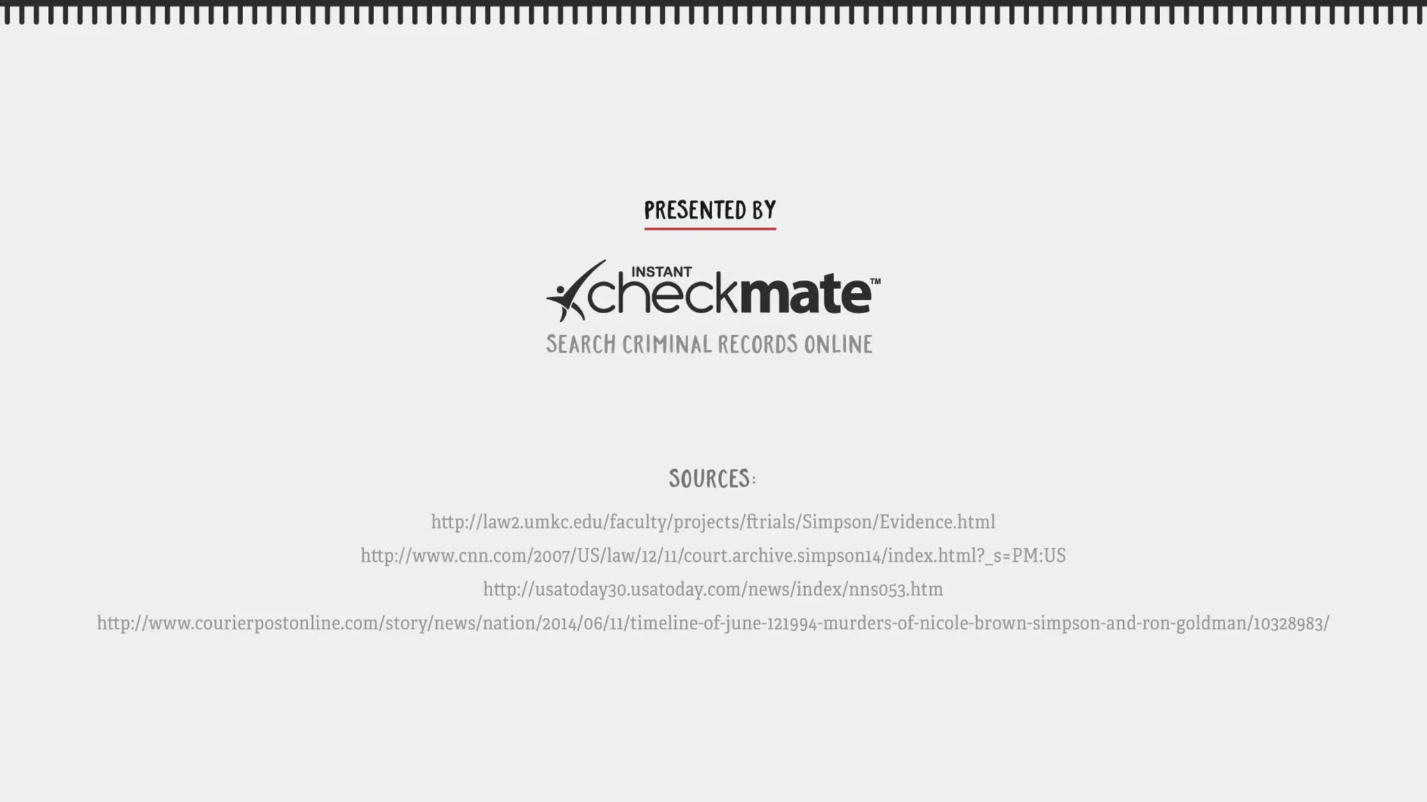 Presented by Instant Checkmate
 