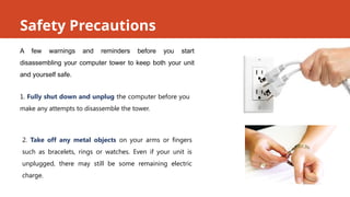 Example Safety Precautions Computer Safety precaution and proper handling of computer components | PPTX