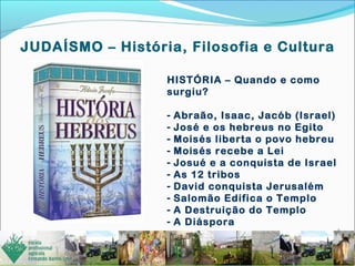 O Judaísmo - História, Filosofia e Cultura | PPS