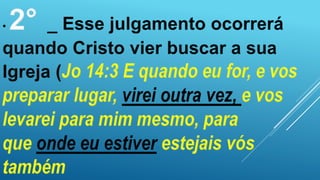 O julgamento do crente