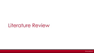 @vacekrae
Literature Review
 