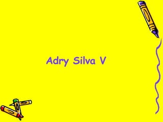Adry Silva V 