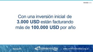 Con una inversión inicial de
3.000 USD están facturando
más de 100.000 USD por año
 