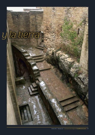 Otoño2011 | Número23 | Asociación de Amigos delCastillodeLoarre | 9
y la tierra
 