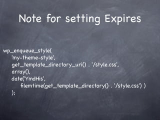 Note for setting Expires

wp_enqueue_style(
  'my-theme-style',
  get_template_directory_uri() . '/style.css',
  array(),
  date('YmdHis',
     ﬁlemtime(get_template_directory() . '/style.css') )
  );
 