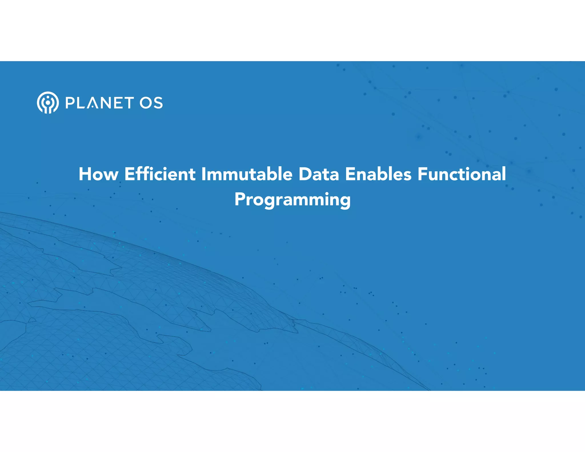 Efficient Immutable Data Structures (Okasaki for Dummies) PPT