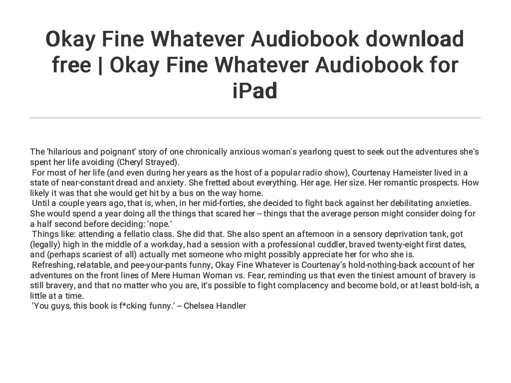 Okay Fine Whatever Audiobook Download Free Okay Fine Whatever