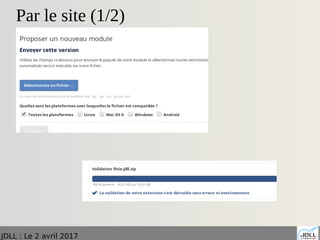 JDLL : Le 2 avril 2017
Par le site (1/2)
 