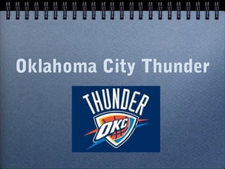Oklahoma City Thunder
 