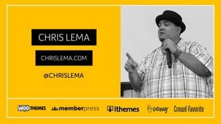 CHRIS LEMA
CHRISLEMA.COM
@CHRISLEMA
 