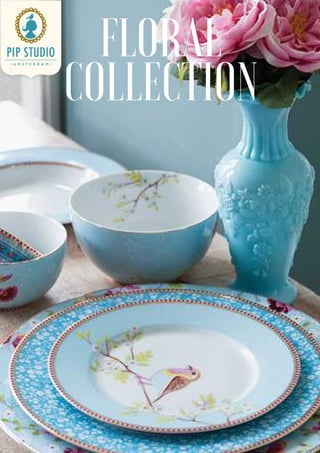 FLORAL
COLLECTION
 