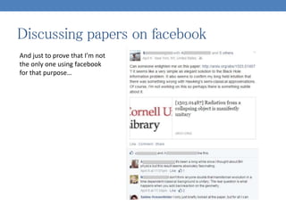 Discussing papers on facebook
And just to prove that I’m not
the only one using facebook
for that purpose…
 