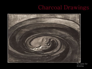 Charcoal Drawings   No name for drawing 