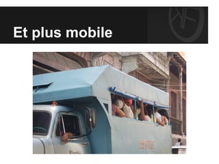 Et plus mobile