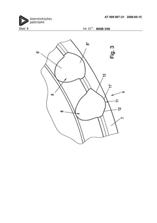 AT 009 907 U1 2008-05-15
Blatt: 3 Int. Cl.8
: B60B 3/06
 