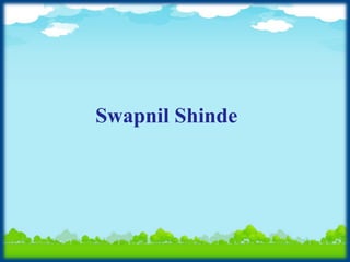 Swapnil Shinde
 