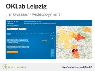 OKLab Leipzig
Trinkwasser (Redeployment)
http://trinkwasser.codefor.de/
 