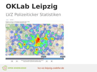 OKLab Leipzig
LVZ Polizeiticker Statistiken
lvz-viz.leipzig.codefor.de
 