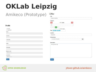 OKLab Leipzig
Amikeco (Prototype)
jrlover.github.io/amikeco
 