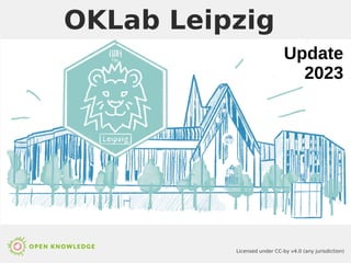 OKLab Leipzig
Licensed under CC-by v4.0 (any jurisdiction)
Update
2023
 