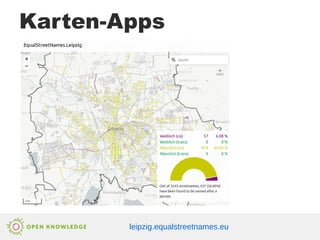 Karten-Apps
leipzig.equalstreetnames.eu
 