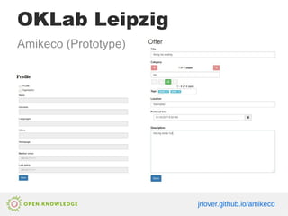 OKLab Leipzig
Amikeco (Prototype)
jrlover.github.io/amikeco
 