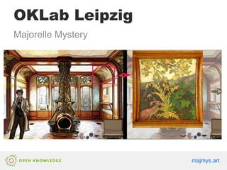 majmys.art
OKLab Leipzig
Majorelle Mystery
 