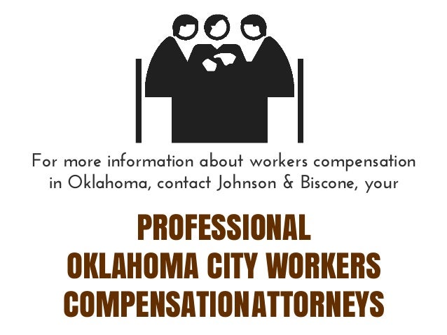 Oklahoma City Workers Compensation Attorney: What Entails a Workers' Oklahoma City Workers Compensation Attorney: What Entails a Workers'
