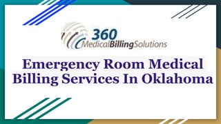 Emergency Room Medical
Billing Services In Oklahoma
 